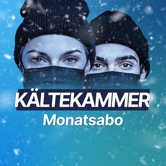 Kältekammer Monatsabo